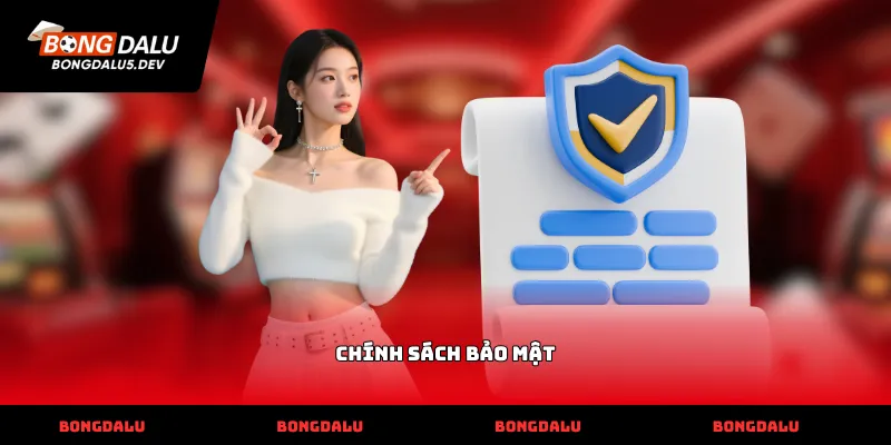 Chính sách bảo mật